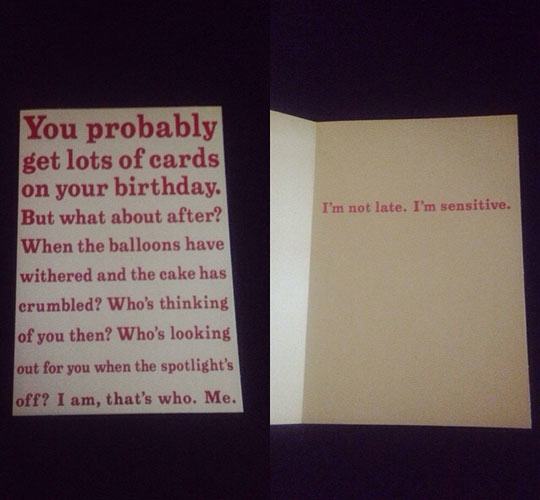 funny-birthday-card-sensitive-late-1